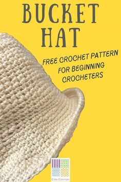 a crochet hat with the text free crochet pattern for beginners