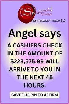 an advertisement with the message angel says cashers check in the amount of $ 28 95 will arrive to you in the next 48 hours