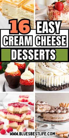 16 easy cream cheese desserts with the title overlay above it in black and white