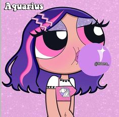 a cartoon girl with purple hair blowing a bubble in front of her face and the words aquarius above her head