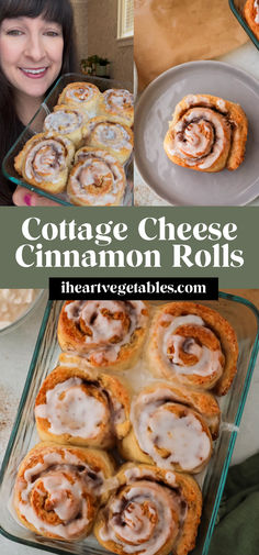 collage of cinnamon rolls in glass baking pans and woman smiling with text overlay that reads cottage cheese cinnamon rolls