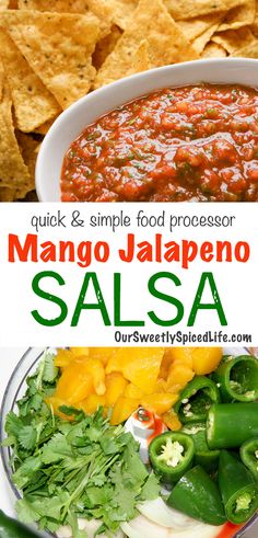 the recipe for mango jalapeno salsa in a bowl with tortilla chips