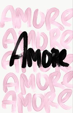 the words amore are painted in black and pink