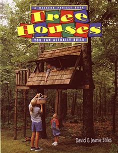 the cover of tree houses you can actually build