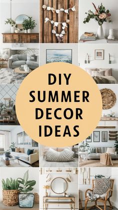 the words diy summer decor ideas are overlaid with images of different types of furniture