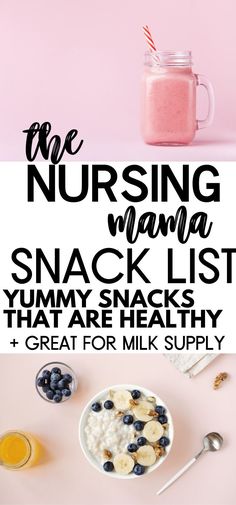 the nursing mama snack list with blueberries, bananas and milk