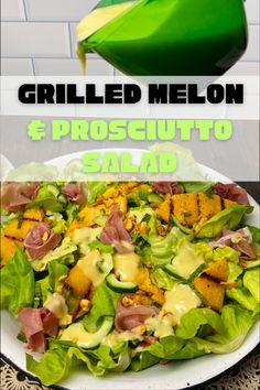 grilled melon and prosciutto salad on a white plate with dressing being drizzled over it