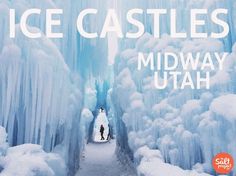 an ice castle with two people walking through it and the words mid way utah above them