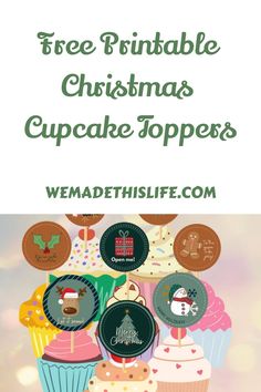 Free printable Christmas cupcake toppers with festive designs on a white and pastel background.