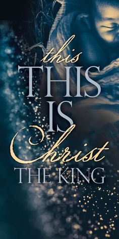 this is christ the king with his face in water and text that reads, this is christ the king