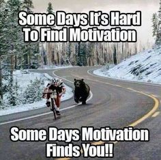 some days it's hard to find motivation