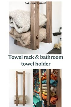 towel rack and bathroom towel holder with text overlay that reads towel rack & bathroom towel holder