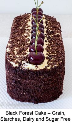 a black forest cake - grain, starches, dairy and sugar free