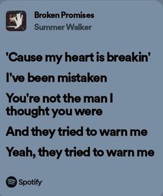 Broken Promises by Summer Walker lyrics#summerwalker Summer Walker Quotes Lyrics, Customer Profile, Broken Promises, Mood Songs, Breakup Quotes, Lyric Quotes, Wise Quotes