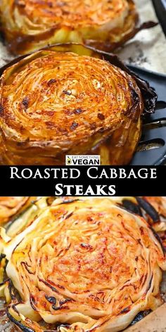 roasted cabbage steaks in a cast iron skillet with text overlay that says roasted cabbage steaks