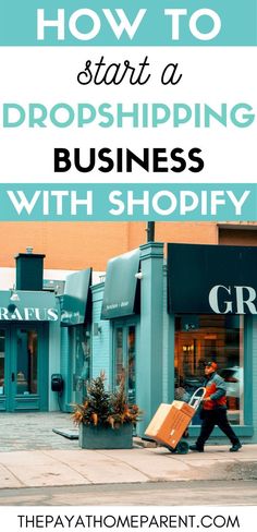 a man carrying luggage down the street with text overlay that reads how to start a dropshiping business with shopify