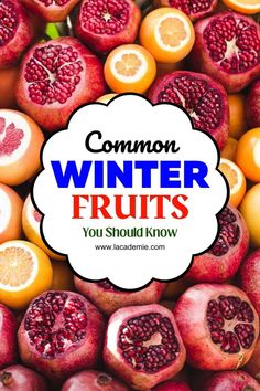 pomegranates and oranges with the words winter fruits you should know