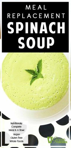 the cover of meal replacement spinach soup