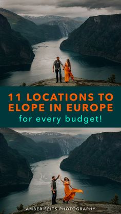 two people standing on top of a mountain with the text 11 locations to elope in europe for every budget