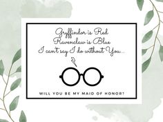 a harry potter quote with green leaves on the background and an image of two glasses