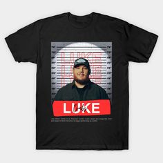 a mug shot of luke from the big lek t - shirt on a white background