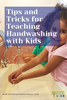 Two smiling children washing their hands under a running faucet, with the title 'Tips and Tricks for Teaching Handwashing with Kids' overlaid on the image. The children are happily engaged in handwashing, illustrating a positive and fun approach to hygiene. A small logo for 'Growing Hands-On Kids' is located in the bottom corner, along with the website URL. Visual Schedules, Visual Cue, Sensory Friendly, Hand Hygiene, Special Needs Kids