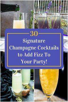 Collage of 4 signature champagne cocktails. Best Signature, Champagne Recipes Cocktails, Cool Signatures, Champagne Cocktail, Delicious Cocktails, Signature Drinks