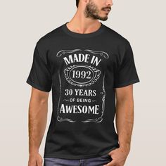 Made in 1992 30 years of being awesome 2022 bday T-shirt, Men's, Size: Adult S, Black Gender: male. Ju Jitsu, Aged To Perfection, Mens Fashion Shoes, Funny T Shirt, Cool Diy, Cyprus, Custom Holiday Card, Cool Gifts, Tshirt Colors