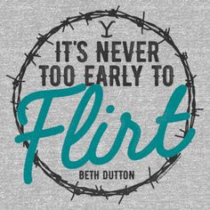 Get ready to head back to the West to watch the Dutton Family endure the dangerous and complicated ordeals of 19th-century Montana ranching life in this officially licensed Yellowstone Beth Dutton Early to Flirt Men's Graphic T-Shirt! This unique tee reads: "It's never too early to flirt Beth Dutton" in black and green lettering framed by barbed wire across the front. Show your love for Yellowstone with this apparel today! Ranching Life, Yellowstone Beth Dutton, Dutton Family, Yellowstone Beth, Beth Dutton, Unique Sweatshirt, Cowl Neck Sweatshirt, Sleeve Packaging, Barbed Wire