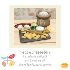 an image of some food that is on a plate and in front of the words meat & cheese blinii ingredients optimal level 2 cooking skill single, family party serving