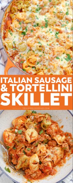 an italian sausage and tortellini skillet in a white bowl with the title above it