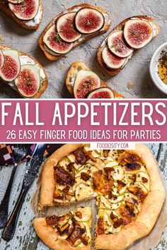 the cover of fall appetizers 26 easy finger food ideas for parties, including pizzas and sandwiches