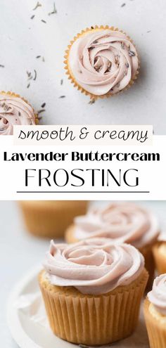 some frosted cupcakes on a white plate with the words, smooth and creamy lavender buttercream frosting