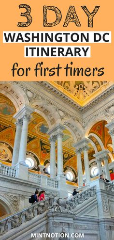 the top three things to do in washington dc for first timers, with text overlay reading 3 day washington dc itiner