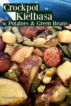 potatoes and green beans in a crockpot with kielbasa