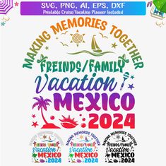 a poster with the words friends / family vacation mexico in different colors and sizes, including stars