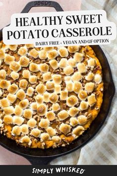 healthy sweet potato casserole in a cast iron skillet with text overlay