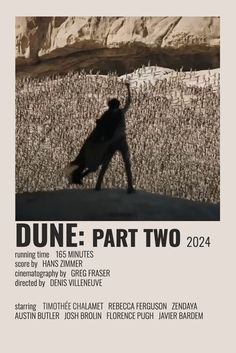 a poster for the film dune part two, featuring a man walking on top of a hill