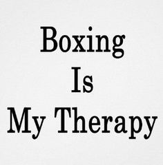 the words boxing is my therapy on a white poster