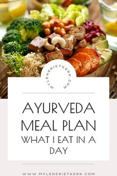 I'm Living the Ayurveda Lifestyle & Here's What I Eat In A Day | Ayurveda MealPlan | Recipe Included Ayurveda Kapha Recipes, Holistic Nutrition Recipes, Lean Meal Plan, Holistic Recipes, Ayurvedic Recipes