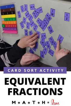 two hands are playing with equal fractions on a board and the words, card sort activity