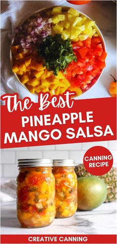 the best pineapple mango salsa recipe in mason jars