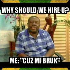 a man sitting in a chair with the caption why should we hire up? me cuz mi bruk