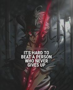 Asta Motivation Wallpaper, Asta Quotes, Asta Motivation, Evil Quotes, Black Clover Asta, Anime Black Clover, So Emotional, Anime Love Quotes