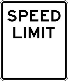 a black and white sign that says speed limit with the words'speed limit '