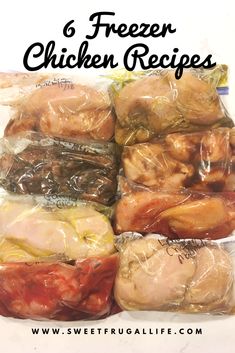 six freezer chicken recipes in plastic bags with text overlay that reads 6 freezer chicken