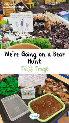 we're going on a bear hunt with tuff trays full of food