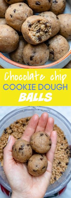 chocolate chip cookie dough balls in a bowl with the words, chocolate chip cookie dough balls