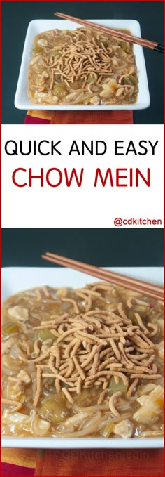 an image of chow mein with chopsticks in it and the words quick and easy chow mein