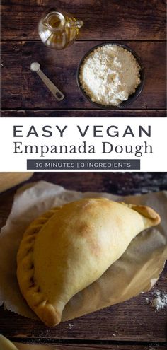 an easy vegan empanada dough recipe on a wooden table with ingredients to make it